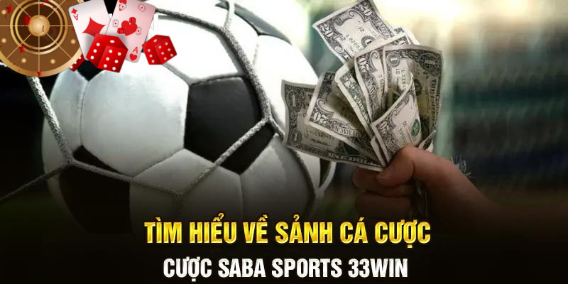 Các điều khoản cần lưu ý khi cá cược tại Saba Sports 33win