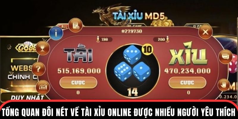 Tổng quan đôi nét về tài xỉu online