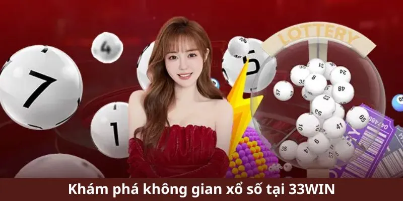 Thông tin về danh mục xổ số 33WIN